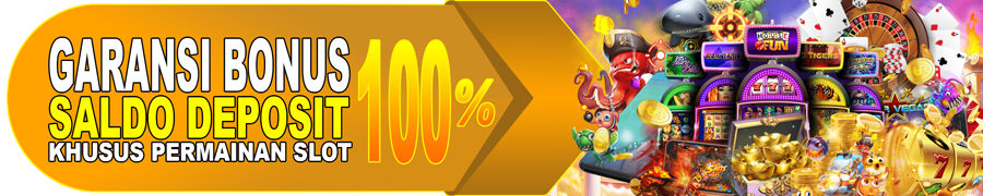 GARANSI BONUS SALDO GRATIS 100% WINCASH99